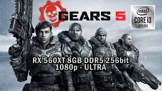 Gears 5 - Ultra - RX 560XT 8GB DDR5