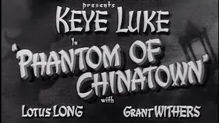 Phantom of Chinatown (1940) [Action] Crime] [Mystery]