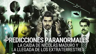 Predicciones paranormales: ¿La caída de Nicolás Maduro y la llegada de los extraterrestres?