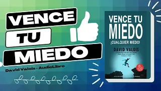 VENCE TU MIEDO | David Valois | Audiolibro Completo en Español 👑 | Parte 1