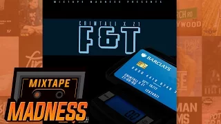 Crimtalli x Z1 - F&T @Crimtalli @RealFBoyz1 | @MixtapeMadness