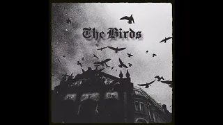 The Weeknd - The Birds (Trilogy)