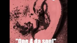 The Soul Society -"One 4 da Soul"