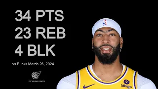 Anthony Davis vs Bucks 34 pts 23 reb 4 blk | March 26, 2024 |