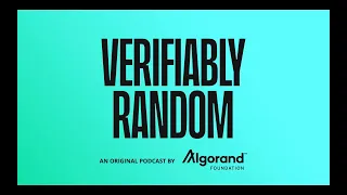 Genesis Block | Verifiably Random | Algorand Foundation Podcast