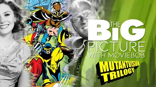 The Big(-ish) Picture - "MUTANTVISION TRILOGY: COMPLETE"