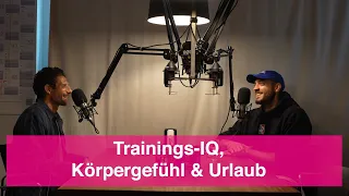 Trainings-IQ, Körpergefühl & Urlaub - MTMT Podcast #280