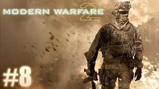 Call of Duty: Modern Warfare 2 - Ruslar Siz Hayırdır..? - Bölüm 8