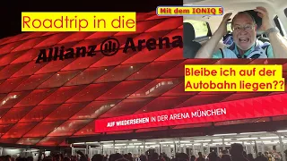 Roadtrip zur Allianz-Arena, bleibe ich auf der Autobahn liegen?