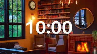 10 MINUTE TIMER - 10 MINUTE COUNTDOWN - Cosy Reading Nook with Crackling Fire, Ticking Clock