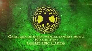 Celtic Music 2019-Logan Epic Canto(90 minutes)