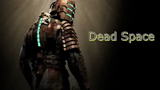 Dead Space. Прохождение #3