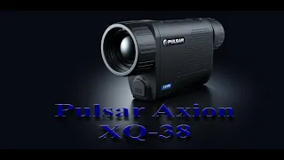 Pulsar Axion XQ-38 и Axion  ХМ-30S - сравнение в реальных условиях охоты!