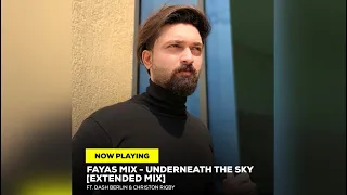 Fayas Mix - Dash Berlin feat. Christon - Underneath The Sky (Extended Mix)