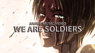 Attack On Titan AMV - WE ARE SOLDIERS