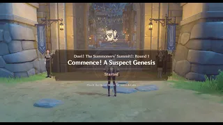 Duel! The Summoners' Summit!: Round 1 - Commence! A Suspect Genesis [Genshin Impact][3.7 Event]