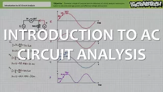 Introduction to AC Circuit Analysis (Full Lecture)