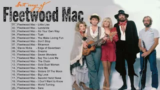 Greatest Hits Full Album - Best Songs Of Fleetwood Mac Playlist 2022