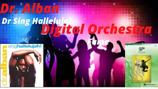 Dr  Alban   Sing Hallelujah & Digital Orchestra   Fame