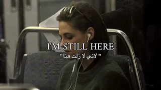 Sia - I'm still here || اغنية سيا الشهيره "لاني لازلت هنا" مترجمة العربيه