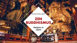 Kurz Erklärt: Zen Buddhismus - Religion in Japan