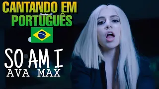 Ava Max - So Am I /Cantando em Português (tradução/cover) BONJUH