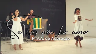 SE ISSO NAO FOR AMOR | MVA DE ADORAÇÃO ( Marcela Taís/ Palavra Tocada)