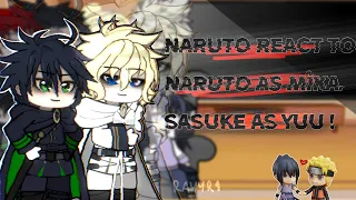 Naruto react to | Naruto as Mika and Sasuke as Yuu ! | ★  NARUSASU/SASUNARU + MİKAYUU