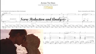 Star Wars: "Across The Stars" by John Williams (Score Reduction and Analysis) (old version)