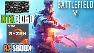 Battlefield V : RTX 3060 + Ryzen 7 5800X | 4K - 1440p - 1080p | Ultra & Low Settings