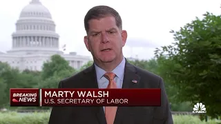 U.S. Labor Secretary Marty Walsh on May's job report: 'We still have a ways to go'