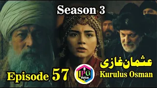 Kurulus Osman Urdu || Season 03 || Episode 57 || Har Pal Geo || JPG Voice