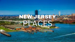 Top 10 Best Places to Visit in New Jersey - Travel Video