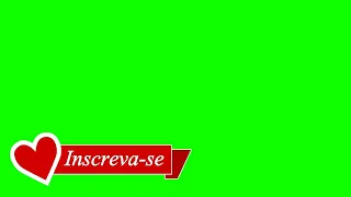 Inscreva-se Chroma Key - Coração, Deixe o Like, Ative o Sininho, Compartilhe / Green Screen