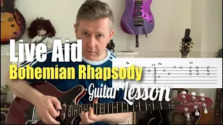 Queen Bohemian Rhapsody Live Aid Version Guitar Lesson (Guitar Tab)