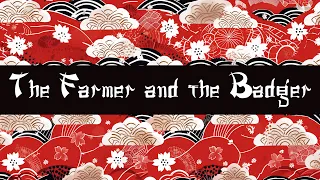 #4 The Farmer and the Badger | The Japanese Fairy Book | Audiobook Tales