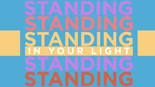 Standing In Your Light - Sarah Kroger (Official Lyric Video)