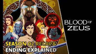 Blood of Zeus Season 2 Recap & Ending Explained | Netflix Animated Series