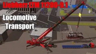 Locomotive Transport with Liebherr LTM 11200-9.1 (Timelapse) - Relaxing Construction Simulator 2015