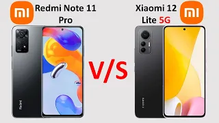 Redmi Note 11 Pro vs Xiaomi 12 Lite