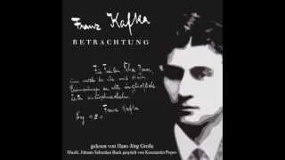Franz Kafka ~  Betrachtung