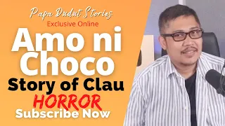 CLAU | PAPA DUDUT STORIES HORROR