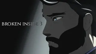 RWBY | Broken Inside 3