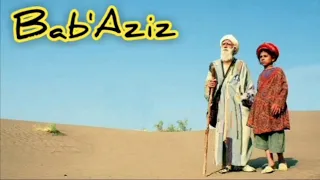 Bab'Aziz  izle |türkçe dublaj|