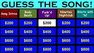 Guess the Song Jeopardy Style | Quiz #7