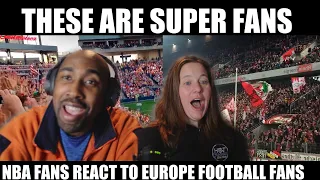 NBA FANS REACTS FOOTBALL FANS AND ATMOSPHERE USA vs EUROPE | AMERICAN COUPLE