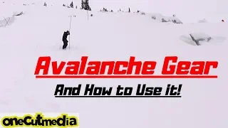 Avalanche Gear and How to Use It!   onecutmedia   Lets go Skiing