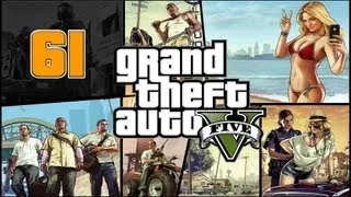 Прохождение Grand Theft Auto V (GTA 5) — Часть 61: Воссоединение семьи / Планы архитектора