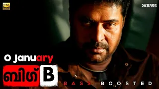 O January | BASS BOOSTED AUDIO | Big B | Sayanora | Alphons | Mammootty