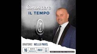 Conoscere il tempo - Nelu Pavel 16.03.2022